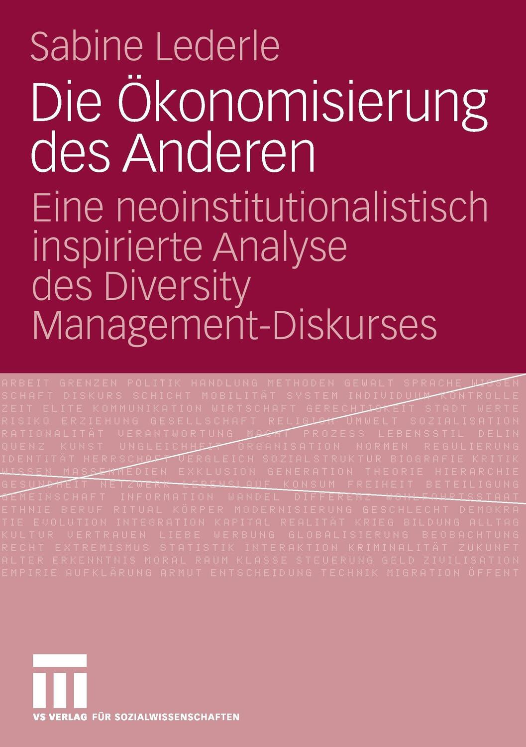 Cover: 9783531157016 | Die Ökonomisierung des Anderen | Sabine Lederle | Taschenbuch | 299 S.