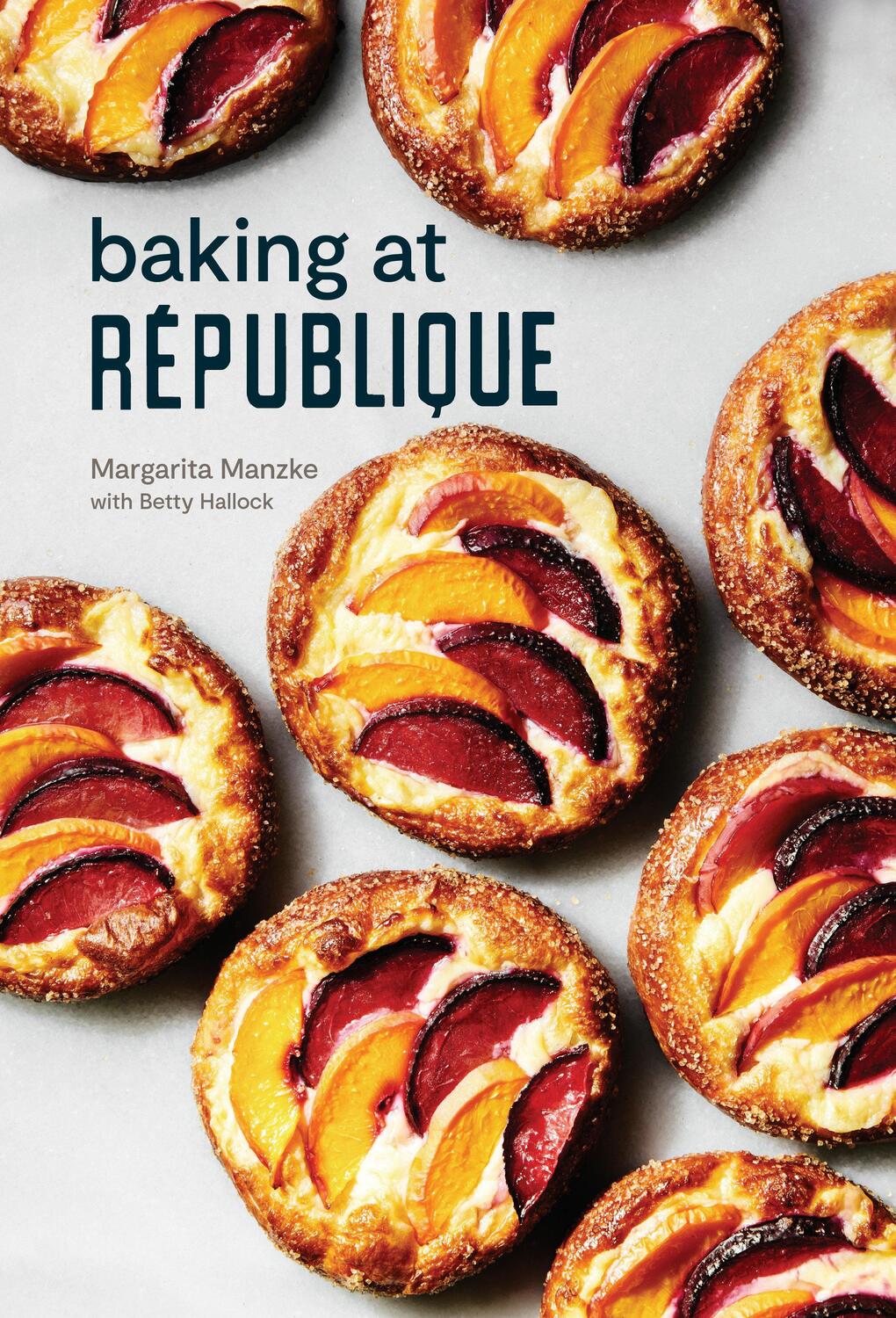 Cover: 9780399580598 | Baking at République: Masterful Techniques and Recipes | Buch | 2019