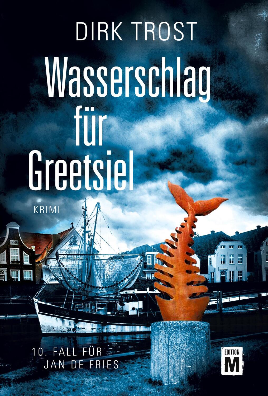 Cover: 9782496713909 | Wasserschlag für Greetsiel | Dirk Trost | Taschenbuch | Jan de Fries