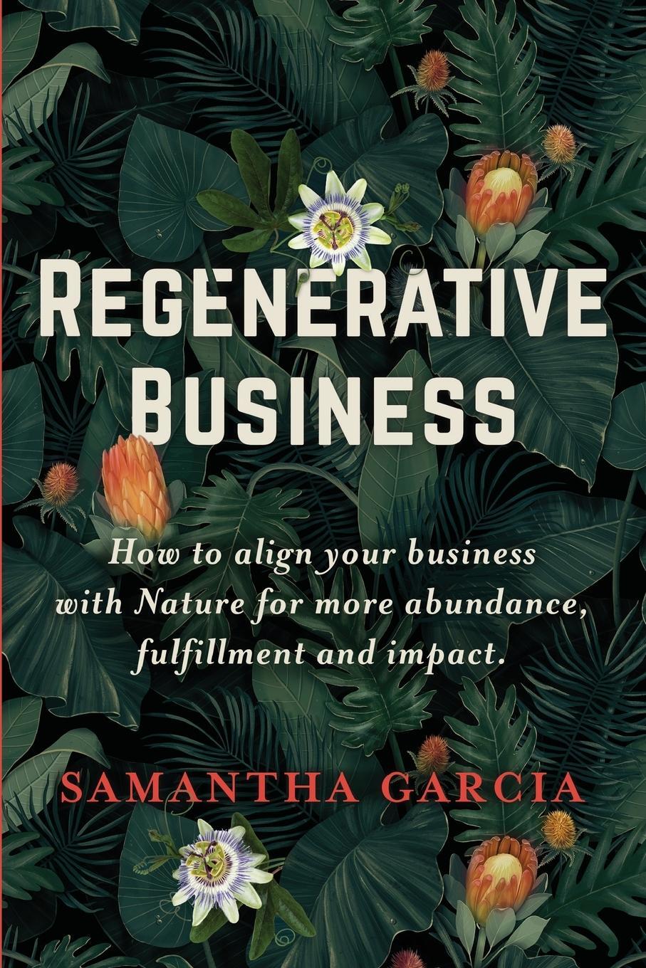 Cover: 9798988393313 | Regenerative Business | Samantha Garcia | Taschenbuch | Paperback