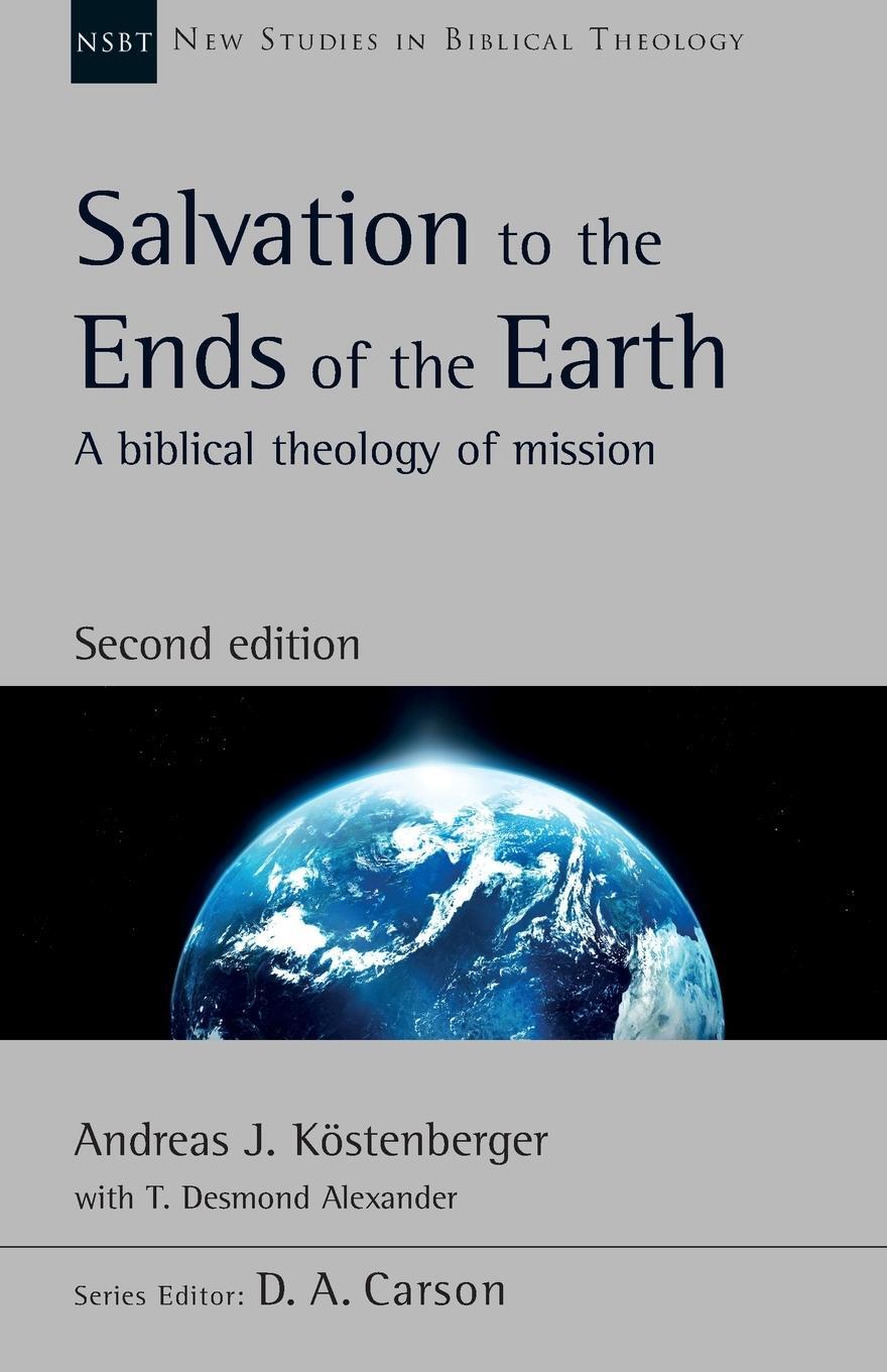 Cover: 9781783595891 | Salvation to the Ends of the Earth (second edition) | Kostenberger