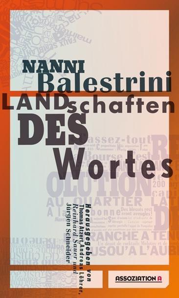 Cover: 9783862414451 | Landschaften des Wortes | Nanni Balestrini | Taschenbuch | 221 S.