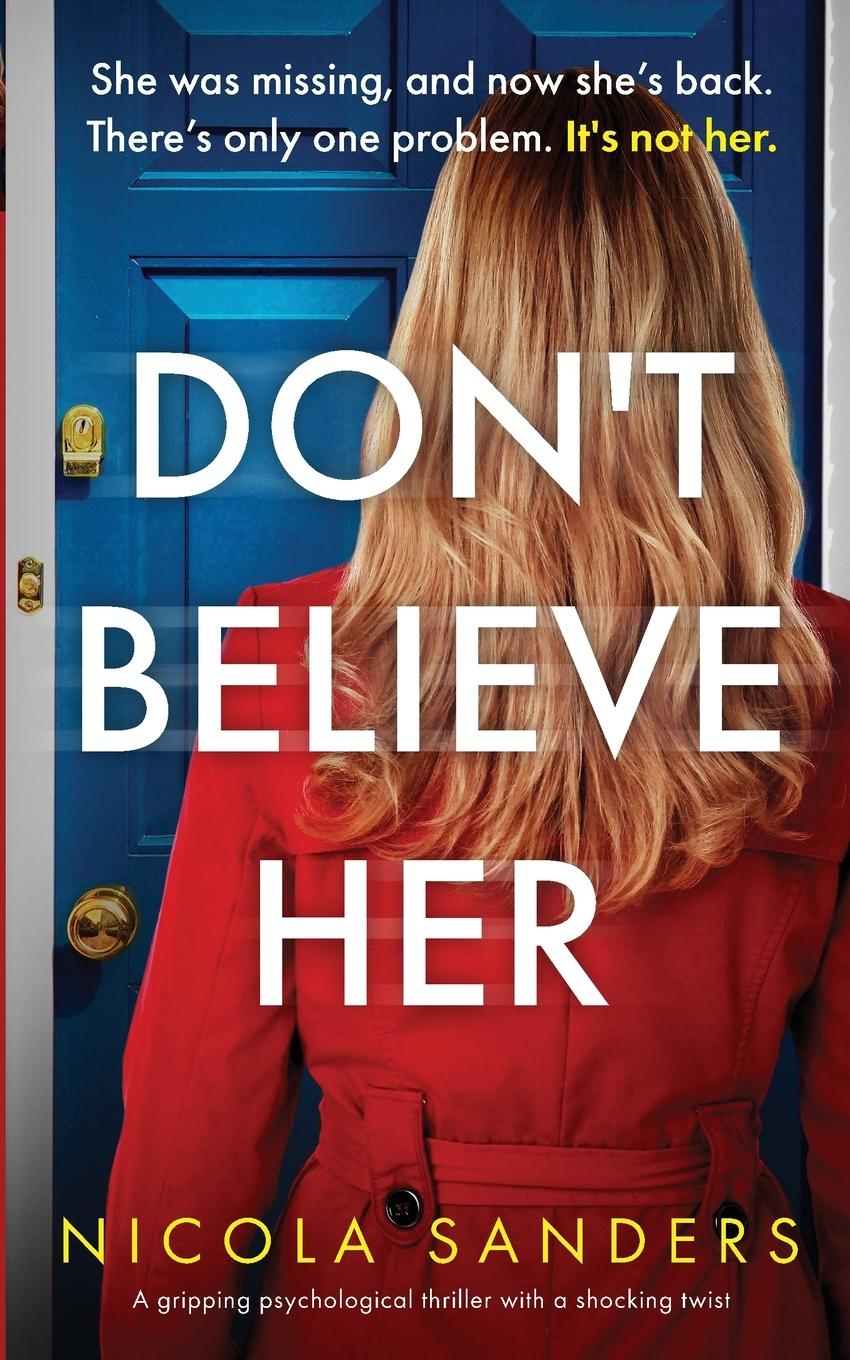 Cover: 9781763659902 | Don't Believe Her | Nicola Sanders | Taschenbuch | Englisch | 2024