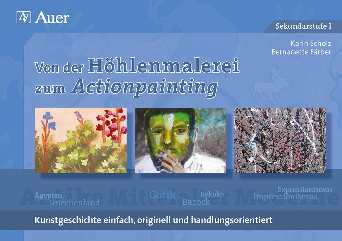 Cover: 9783403064923 | Von der Höhlenmalerei zum Actionpainting | Bernadette Färber (u. a.)