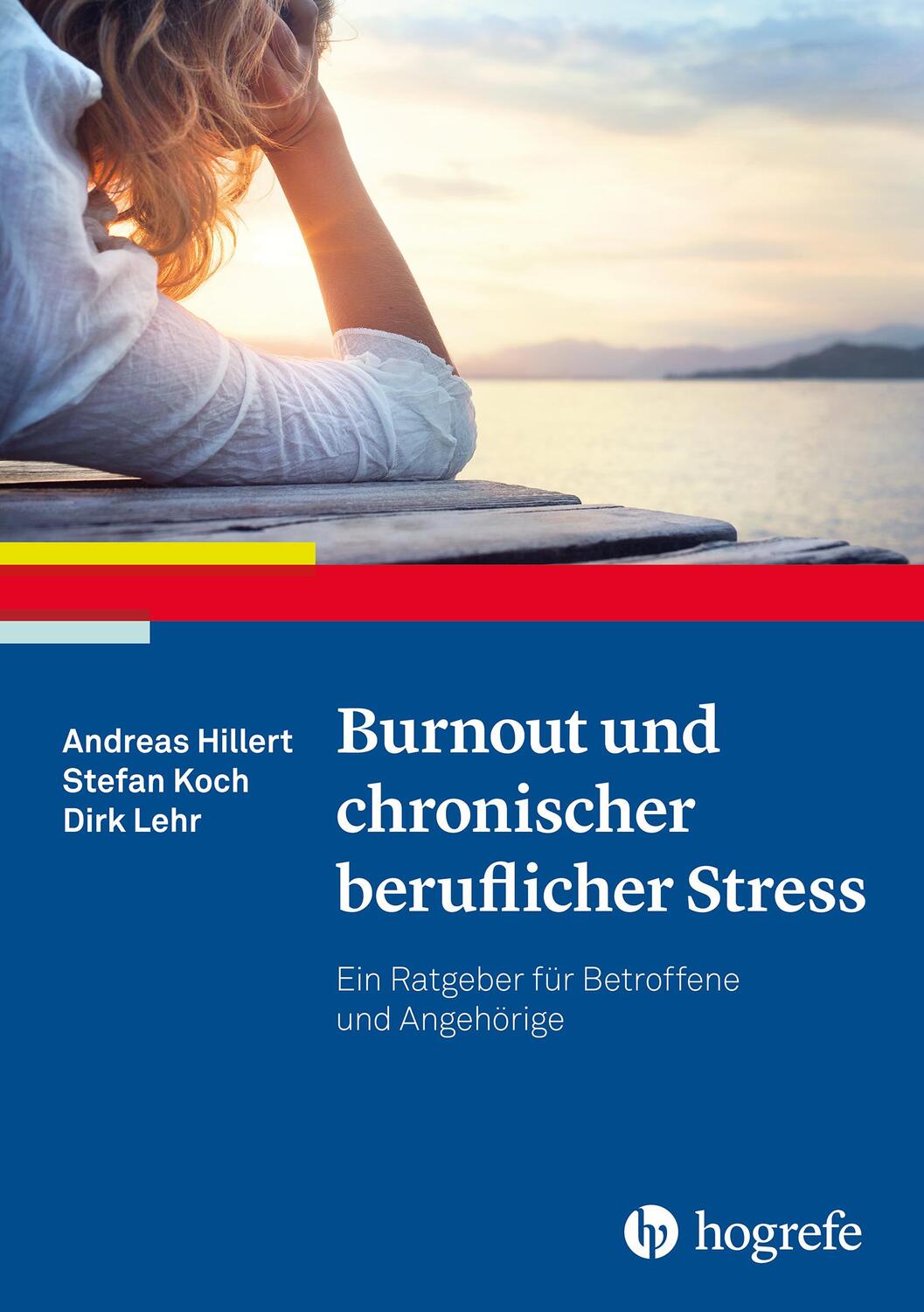 Cover: 9783801728335 | Burnout und chronischer beruflicher Stress | Andreas Hillert (u. a.)