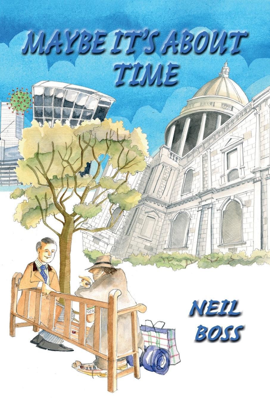 Cover: 9781803135038 | Maybe It's About Time | Neil Boss | Taschenbuch | Paperback | Englisch