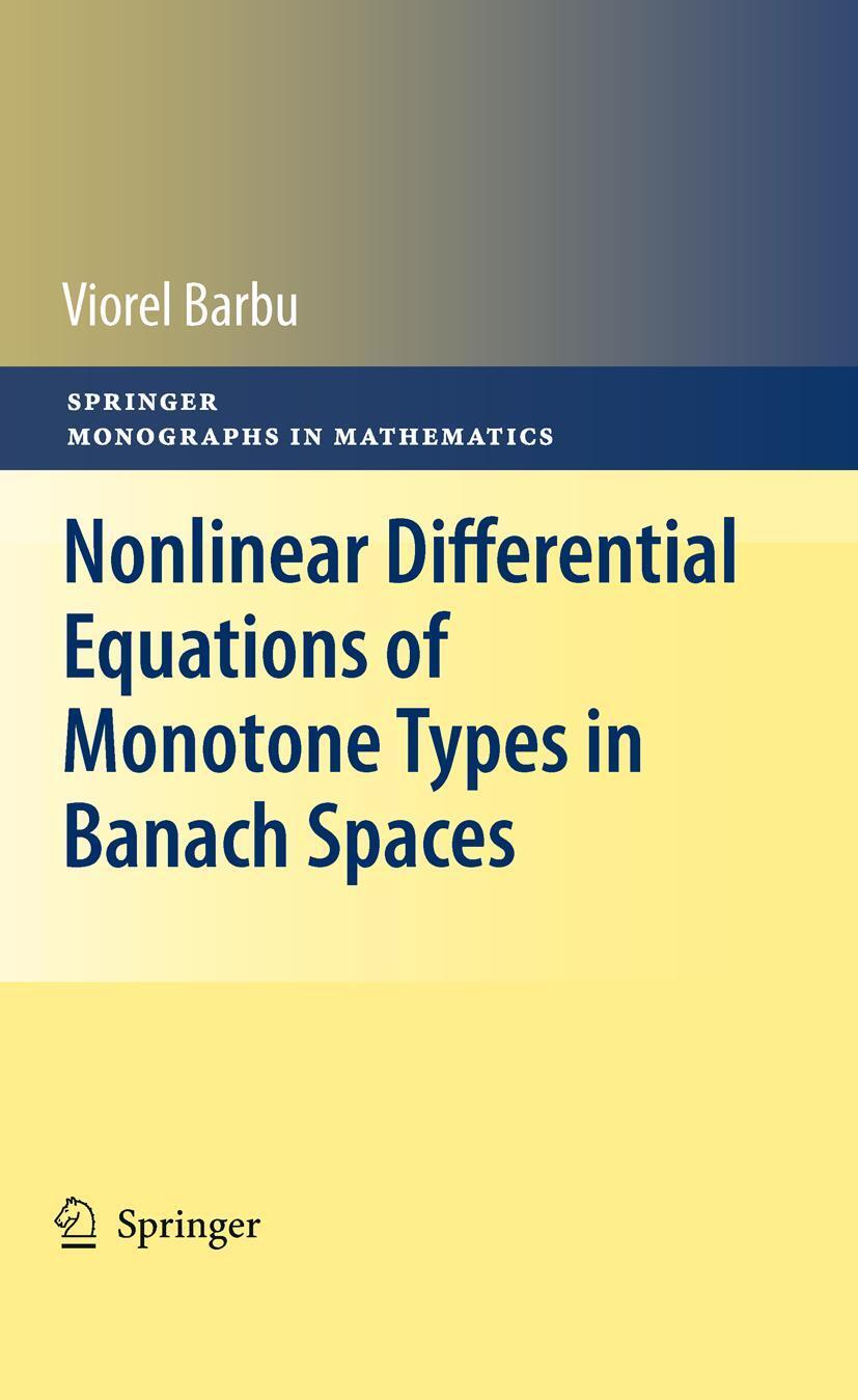 Cover: 9781441955418 | Nonlinear Differential Equations of Monotone Types in Banach Spaces
