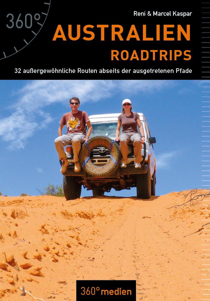 Cover: 9783947164783 | Australien - Roadtrips | Renate Kaspar (u. a.) | Taschenbuch | 232 S.