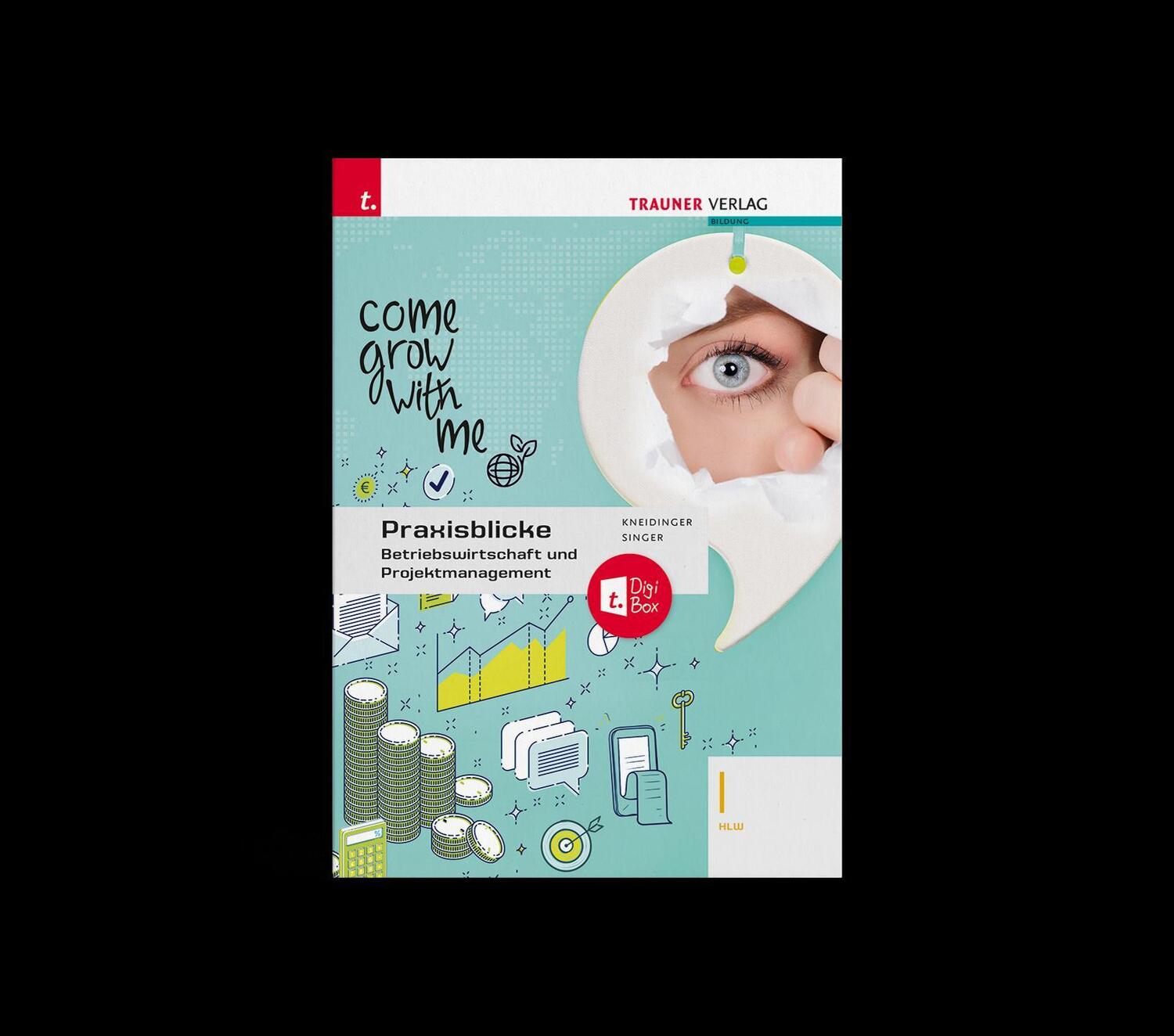 Cover: 9783991137795 | Praxisblicke - Betriebswirtschaft und Projektmanagement I HLW +...