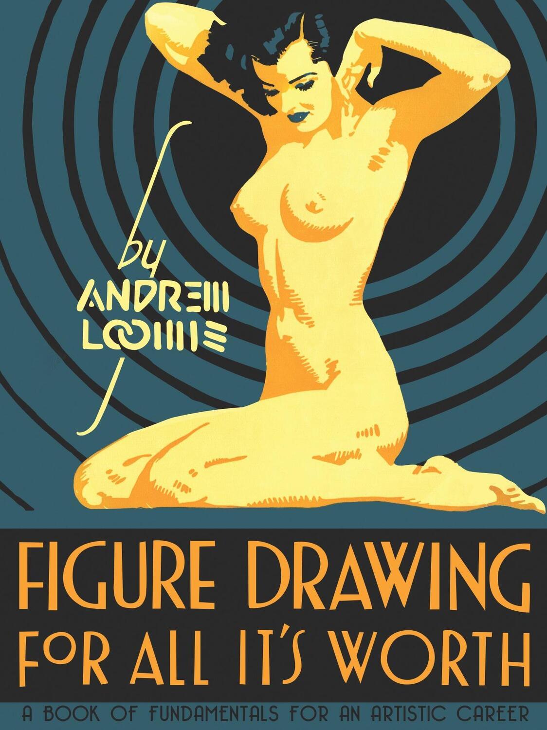 Cover: 9780857680983 | Figure Drawing: For All It's Worth | Andrew Loomis | Buch | Englisch