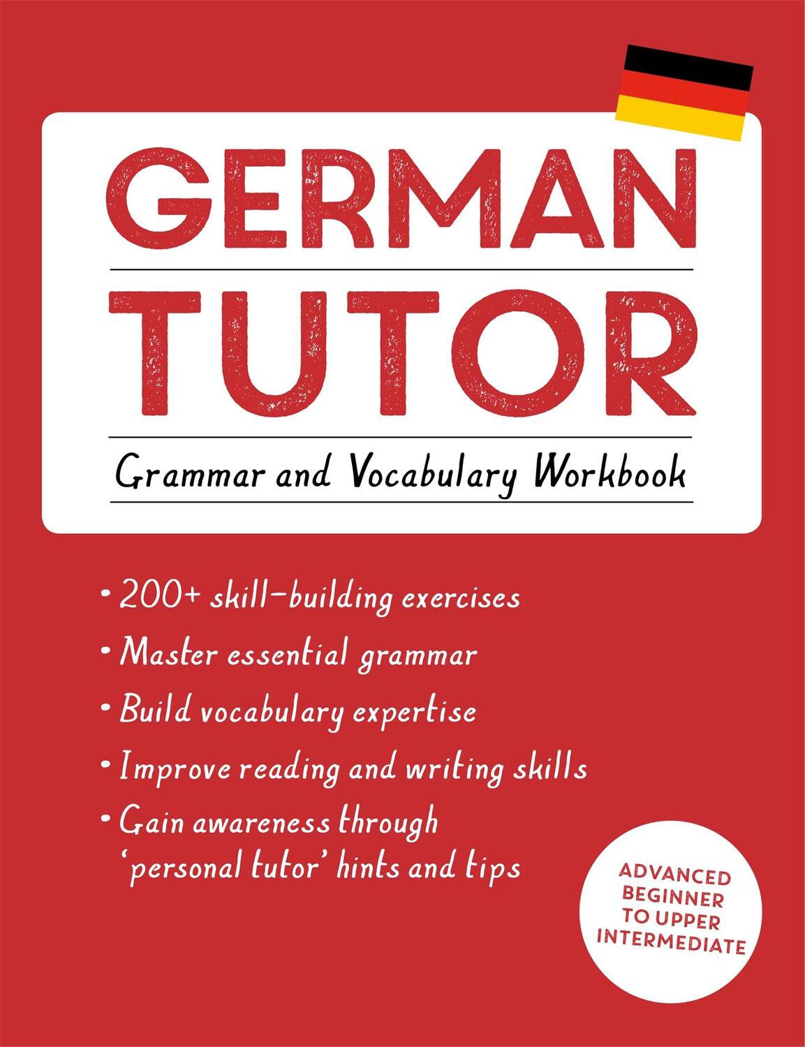 Cover: 9781473609785 | German Tutor: Grammar and Vocabulary Workbook (Learn German with...
