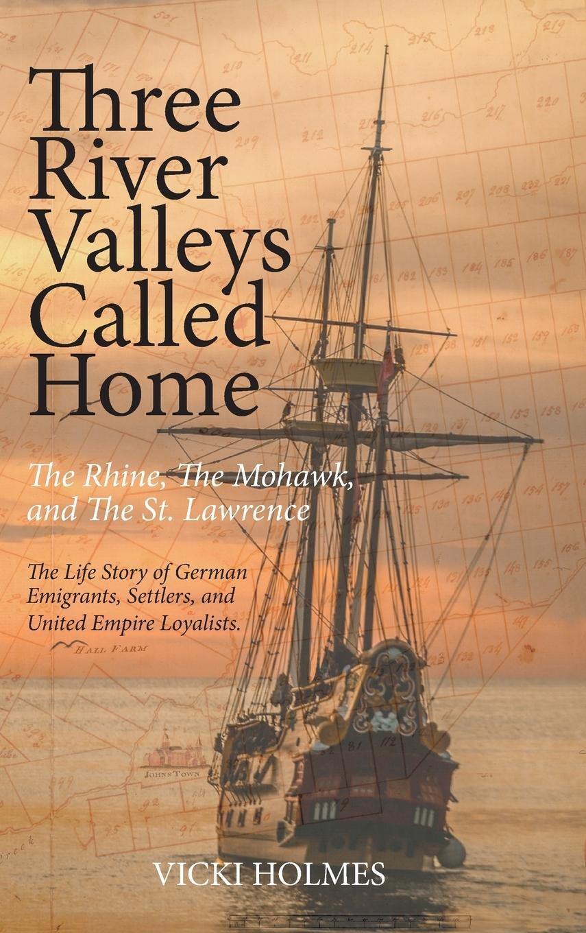 Cover: 9781525544651 | Three River Valleys Called Home | Vicki Holmes | Buch | Englisch