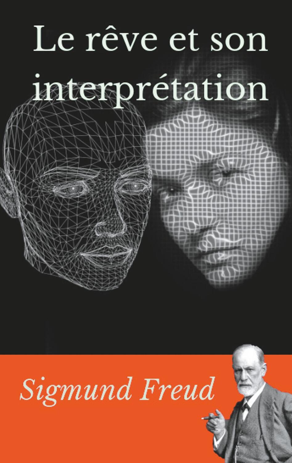 Cover: 9782322017874 | Le rêve et son interprétation | Sigmund Freud | Taschenbuch | 68 S.