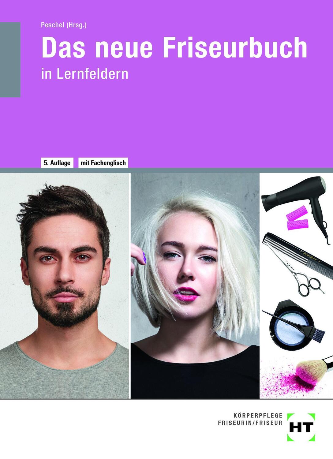 Cover: 9783582802347 | Das neue Friseurbuch | in Lernfeldern | Ivonne Albinus (u. a.) | Buch