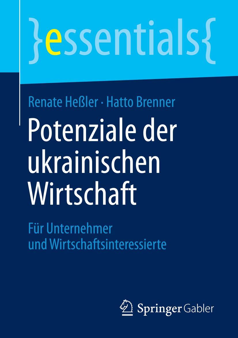 Cover: 9783658121761 | Potenziale der ukrainischen Wirtschaft | Hatto Brenner (u. a.) | Buch