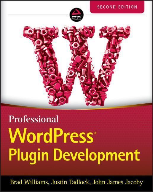 Cover: 9781119666943 | Professional Wordpress Plugin Development | Brad Williams (u. a.)