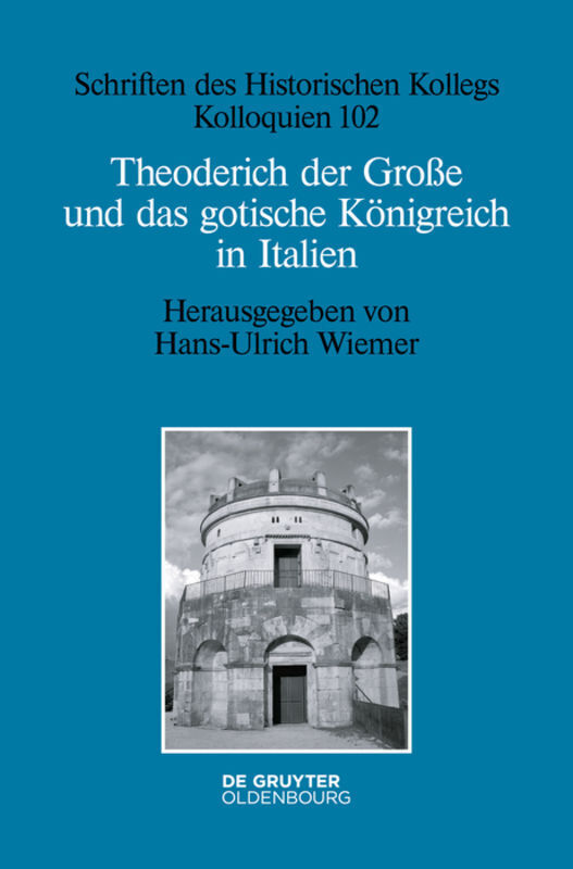 Cover: 9783110658200 | Theoderich der Große und das gotische Königreich in Italien | Wiemer