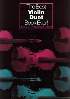 Cover: 9780711996243 | The Best Violin Duet Book Ever | Best Duet Book Ever | Chester Music