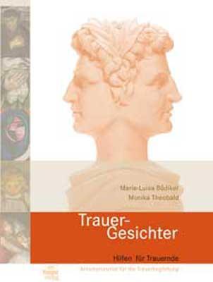Cover: 9783981124057 | Trauer-Gesichter | Marie-Luise Bödiker (u. a.) | Taschenbuch | Deutsch