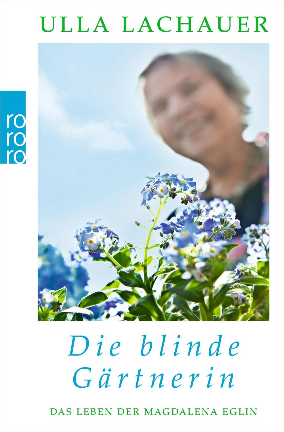 Cover: 9783499627286 | Magdalenas Blau / Die blinde Gärtnerin | Das Leben der Magdalena Eglin