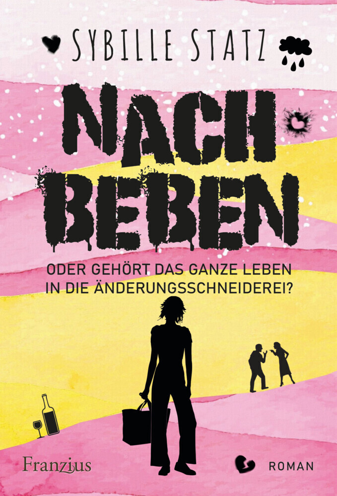 Cover: 9783960501992 | Nachbeben | Oder gehört das ganze Leben in die Änderungsschneiderei?