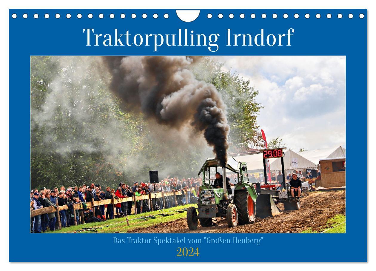 Cover: 9783383728365 | Traktorpulling Irndorf (Wandkalender 2024 DIN A4 quer), CALVENDO...