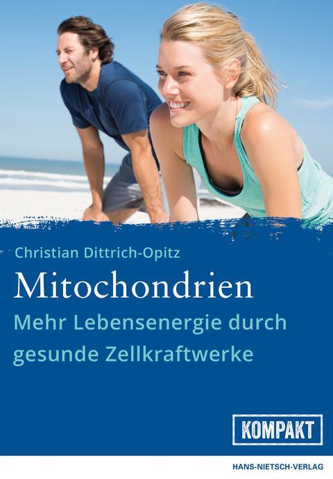 Cover: 9783862645183 | Mitochondrien | Mehr Lebensenergie durch gesunde Zellkraftwerke | Buch