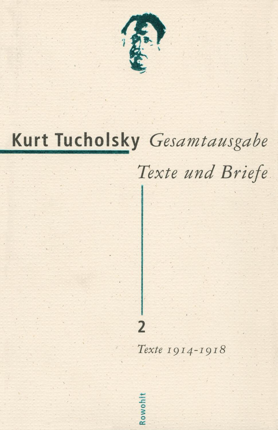Cover: 9783498065317 | Gesamtausgabe Texte und Briefe 2 | Kurt Tucholsky | Buch | 992 S.