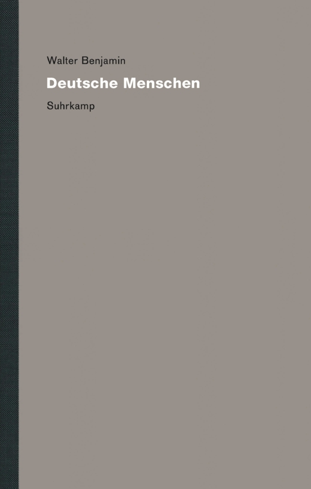 Cover: 9783518585108 | Deutsche Menschen | Walter Benjamin | Buch | 2008 | Suhrkamp