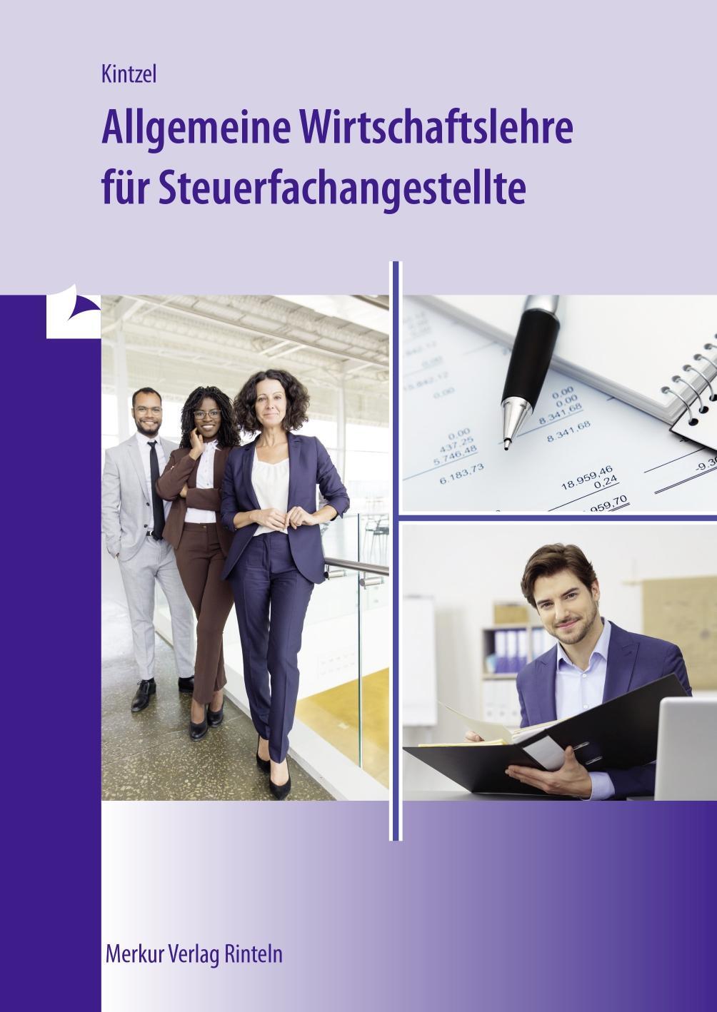 Cover: 9783812002745 | Allgemeine Wirtschaftslehre für Steuerfachangestellte | Kintzel | Buch