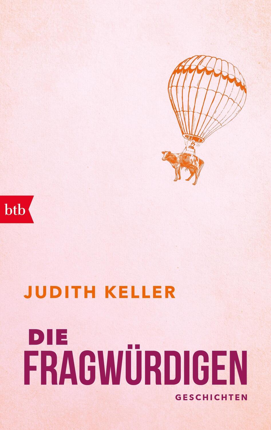 Cover: 9783442773770 | Die Fragwürdigen | Geschichten | Judith Keller | Taschenbuch | 160 S.
