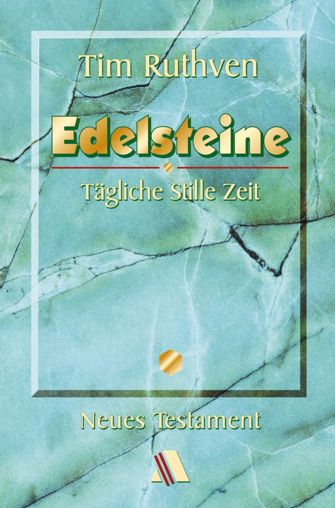 Cover: 9783931025113 | Edelsteine - Neues Testament | Tägliche Stille Zeit | Tim Ruthven