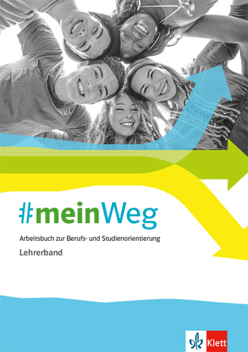 Cover: 9783120075202 | #mein Weg. Arbeitsbuch zur Berufs- und Studienorientierung | Broschüre