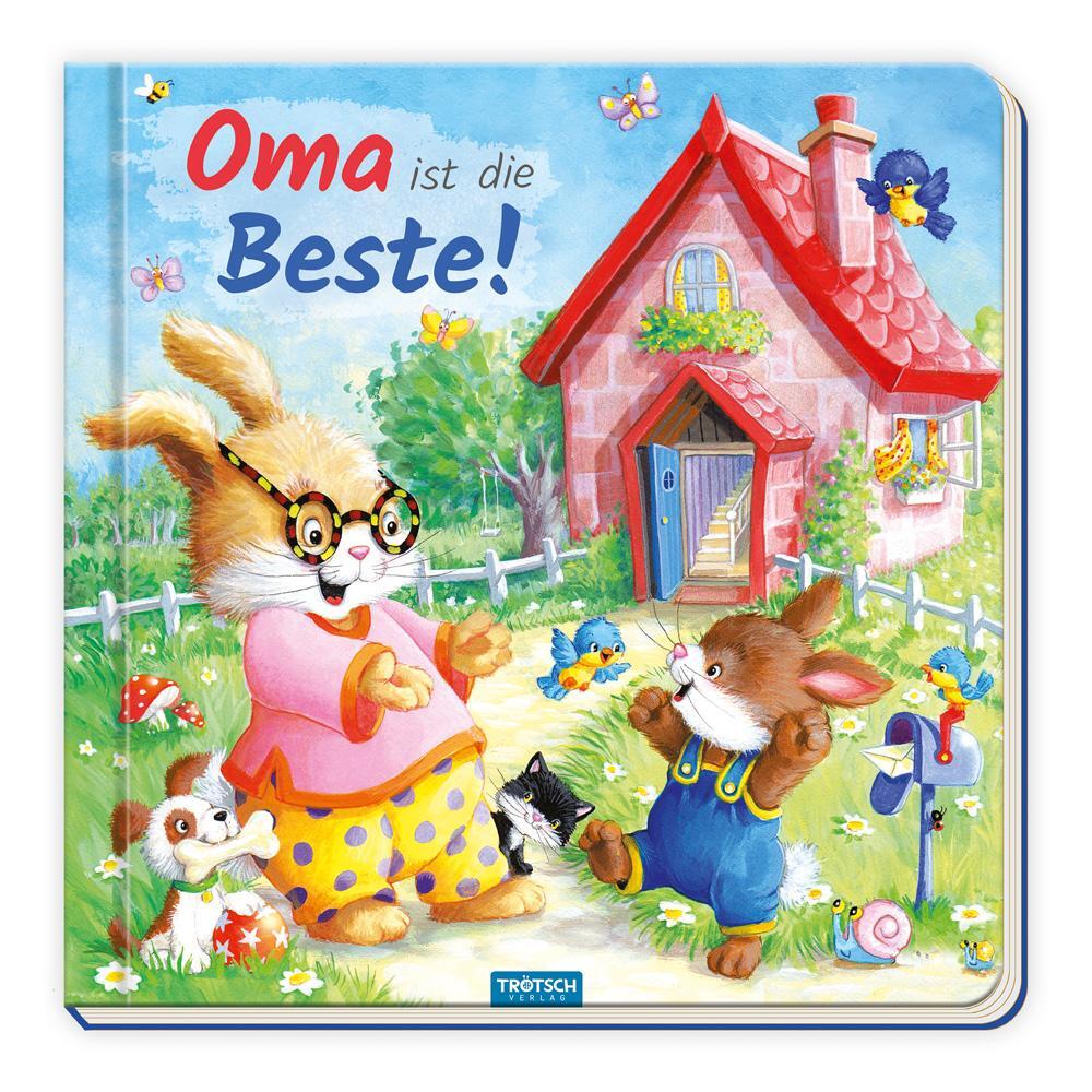 Cover: 9783988021625 | Trötsch Pappenbuch mit Reimen Oma ist die Beste! | KG | Buch | 20 S.