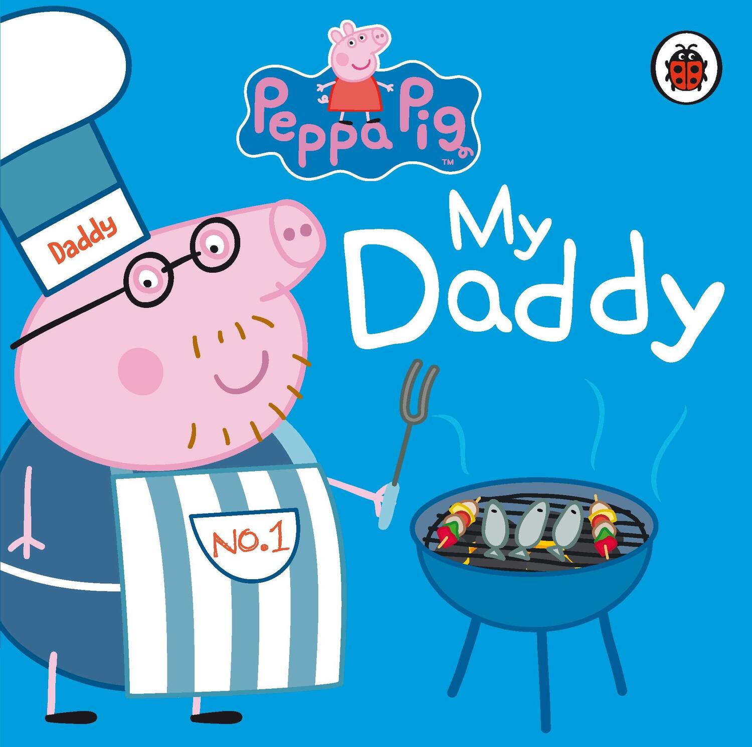 Cover: 9781409309062 | Peppa Pig: My Daddy | Peppa Pig | Buch | Peppa Pig | Papp-Bilderbuch