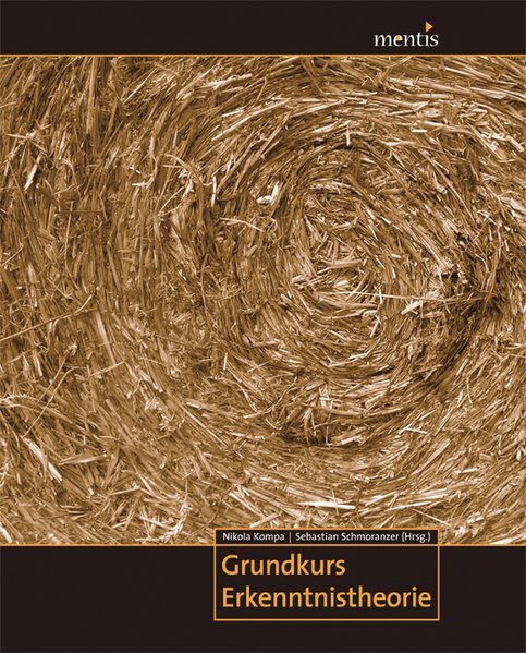 Cover: 9783897851283 | Grundkurs Erkenntnistheorie | Nikola Kompa (u. a.) | Taschenbuch