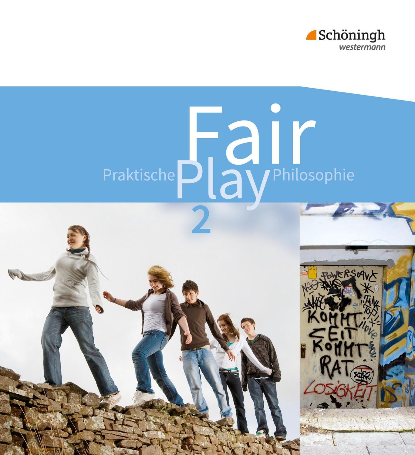 Cover: 9783140250191 | Fair Play 2 Schülerband. Lehrwerk Praktische Philosophie | Buch | 2009