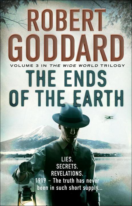 Cover: 9780552167079 | The Ends of the Earth | (The Wide World - James Maxted 3) | Goddard