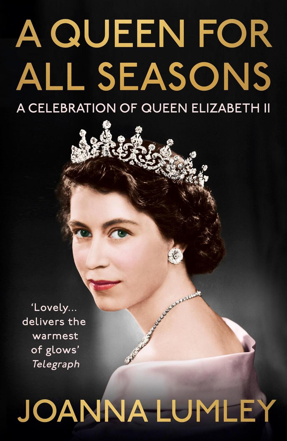 Cover: 9781529375947 | A Queen for All Seasons | A Celebration of Queen Elizabeth II | Lumley