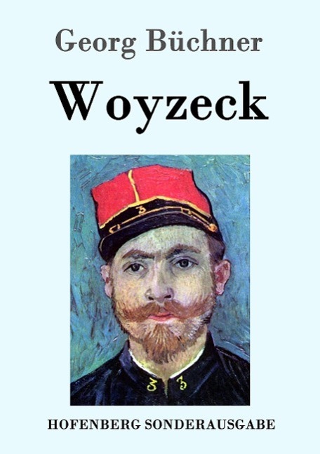 Cover: 9783843014946 | Woyzeck | Georg Büchner | Taschenbuch | Hofenberg | EAN 9783843014946