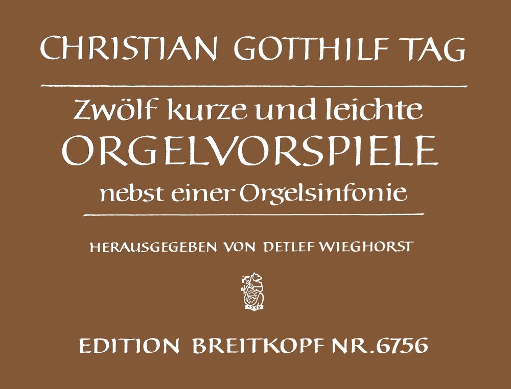 Cover: 9790004169575 | 12 kurze u.leichte Orgelvorsp. | Christian Gotthilf Tag | Buch