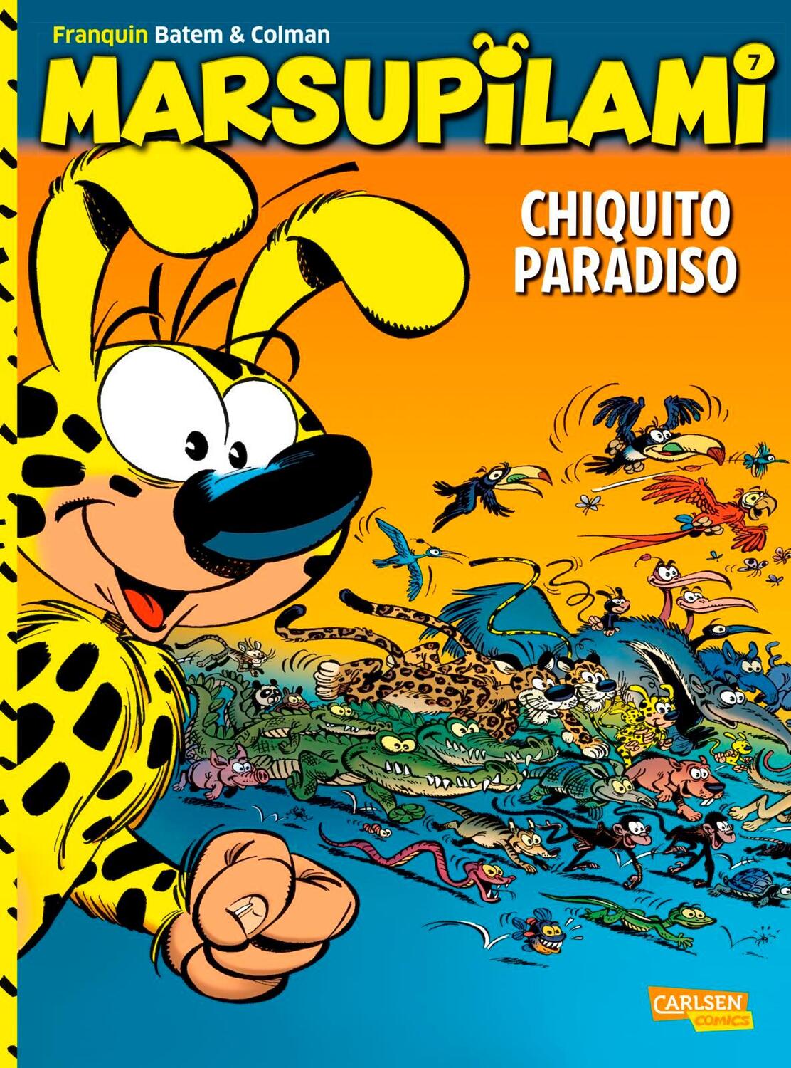 Cover: 9783551799074 | Marsupilami 07: Chiquito Paradiso | Stéphan Colman (u. a.) | Buch