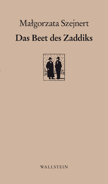 Cover: 9783835332621 | Das Beet des Zaddiks | Reportage | Malgorzata Szejnert | Taschenbuch
