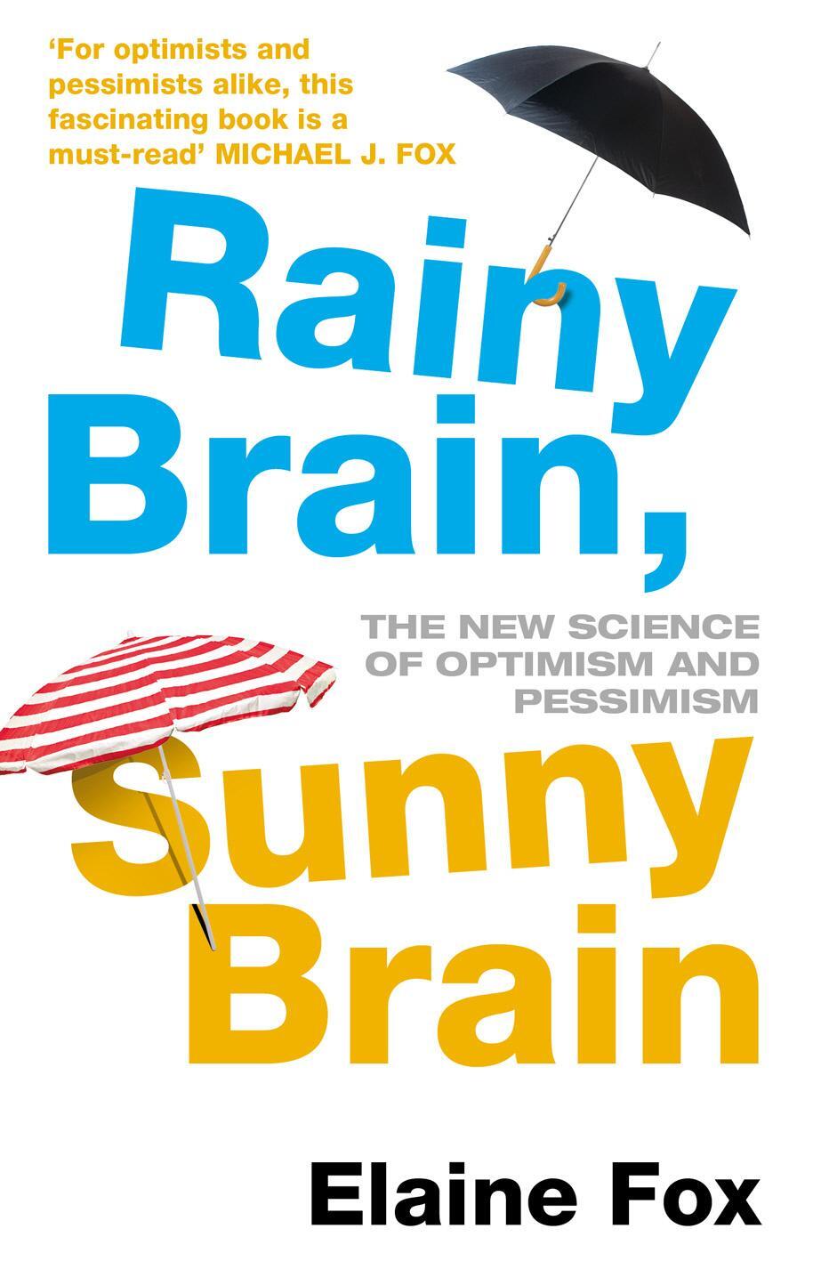 Cover: 9780099547556 | Rainy Brain, Sunny Brain | The New Science of Optimism and Pessimism