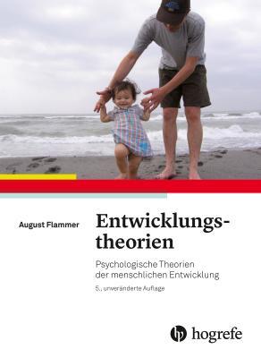 Cover: 9783456858104 | Entwicklungstheorien | August Flammer | Taschenbuch | Deutsch | 2017