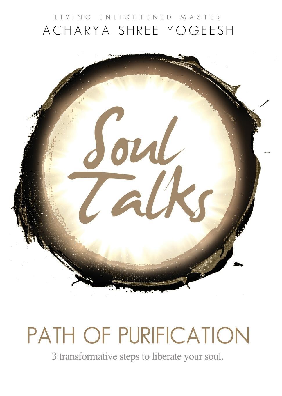 Cover: 9781733475006 | Soul Talks | Path of Purification | Acharya Shree Yogeesh | Buch