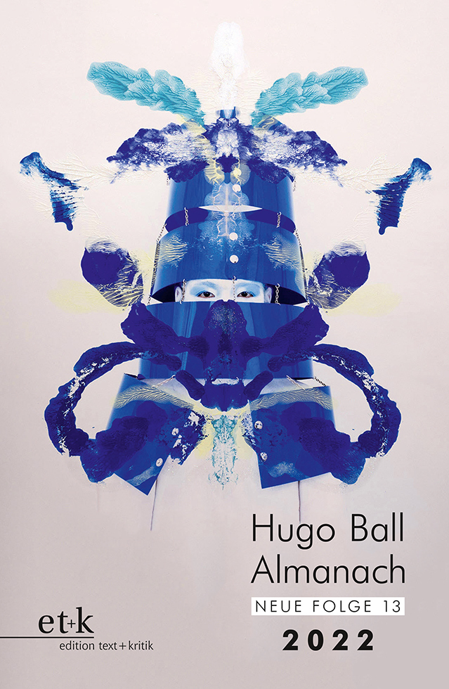 Cover: 9783967076615 | Hugo Ball Almanach. Neue Folge 13/2022 | Taschenbuch | 291 S. | 2022