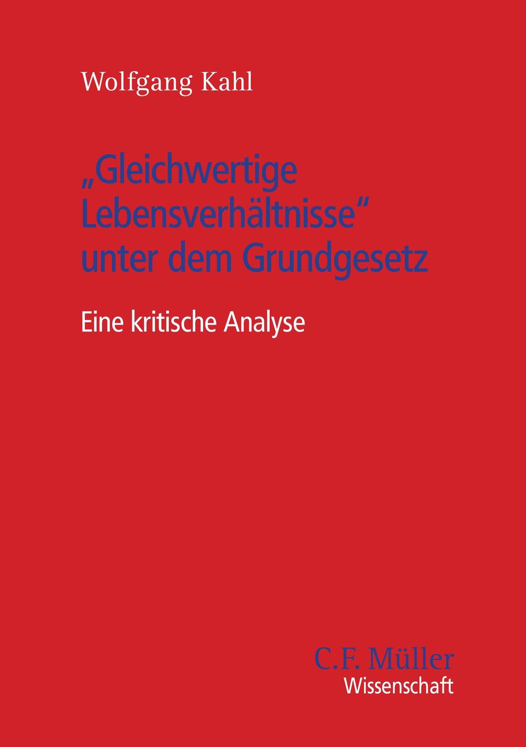 Cover: 9783811439597 | "Gleichwertige Lebensverhältnisse" unter dem Grundgesetz | Kahl | Buch