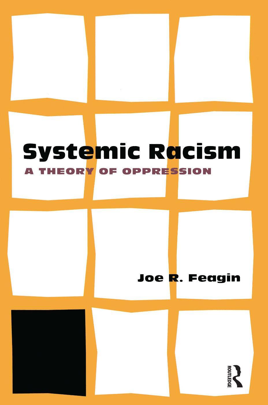 Cover: 9780415952781 | Systematic Racism | A Theory of Oppression | Joe Feagin | Taschenbuch