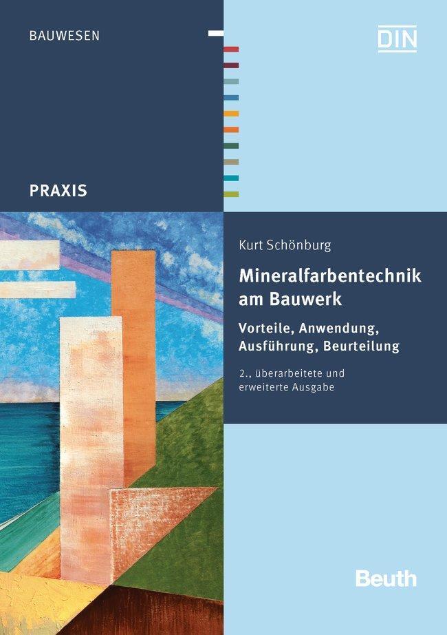 Cover: 9783410231905 | Mineralfarbentechnik am Bauwerk | Kurt Schönburg | Taschenbuch | 2013